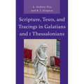 Scripture, Texts, and Tracings in Galatians and 1 Thessalonians