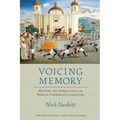 Voicing Memory: History and Subjectivity in French Caribbean Literature