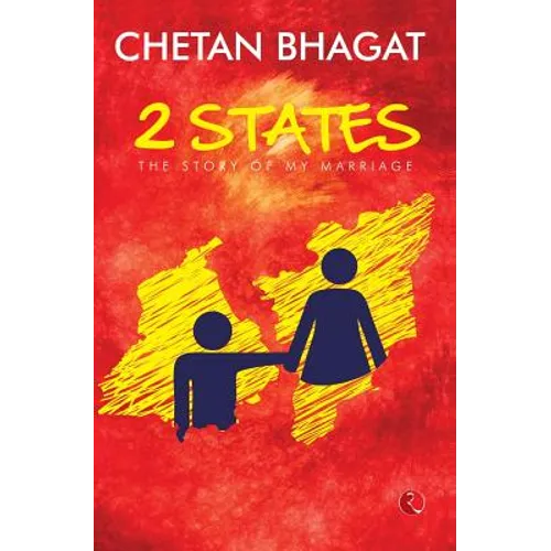 2 States: The Story of My Marriage (MOVIE TIE-IN EDITION)