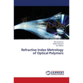 Refractive Index Metrology of Optical Polymers
