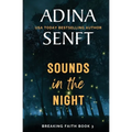 Sounds in the Night: A faith-based domestic suspense novel
