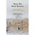 When We Were Bandini: Humor and Satire in John Fante's American Dream
