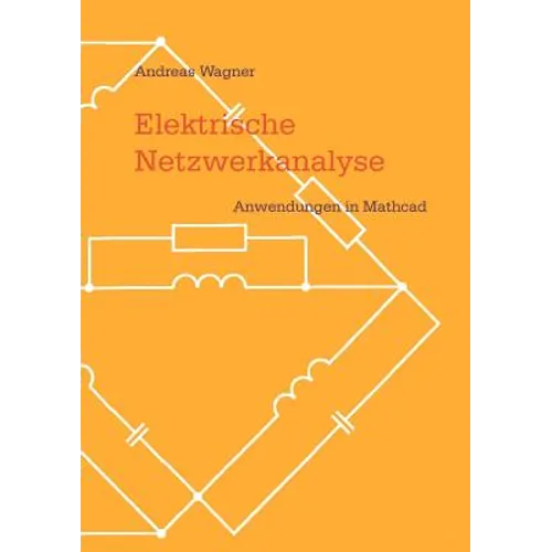 Elektrische Netzwerkanalyse: Anwendungen in Mathcad