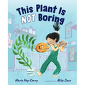 This Plant Is Not Boring