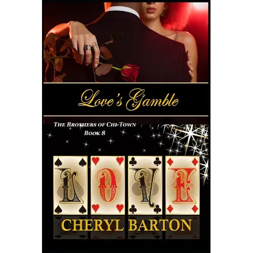 Love's Gamble: The Brothers of Chi-Town