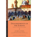 Disagreements of the Jurists: A Manual of Islamic Legal Theory