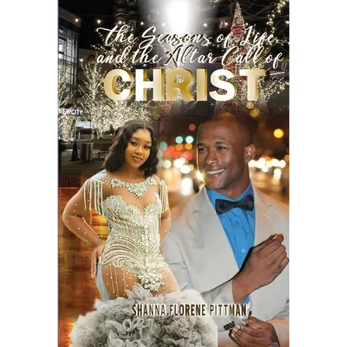 The Seasons of Life and The Altar Call of Christ