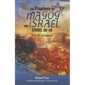 The Prophecy of Magog and Israel: Ezekiel 38-39