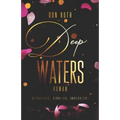 Deep Waters