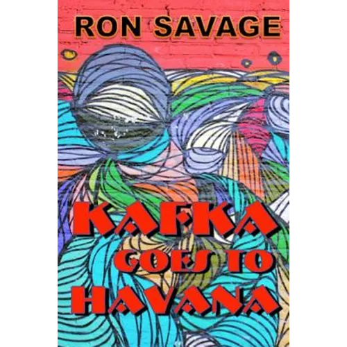 Kafka Goes to Havana