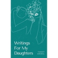 Writings For My Daughters