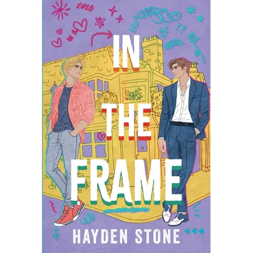 In the Frame: A Fake Dating Queer MM Romance