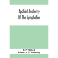 Applied Anatomy Of The Lymphatics