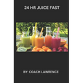 24 HR Juice Fast