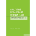 Qualitative Research and Complex Teams