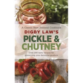 Digby Law's Pickle and Chutney Cookbook