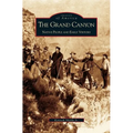 Grand Canyon: Native People and Early Visitors
