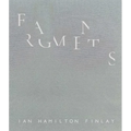 Fragments: Ian Hamilton Finlay