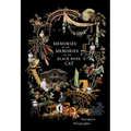 Memories of the Memories of the Black Rose Cat