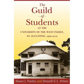 The Guild of Students at the University of the West Indies, St Augustine, 1962-2012