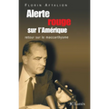 Alerte rouge sur l'Amérique