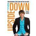 Upside of Down: How Intentionally Going Lower Can Take You Higher!