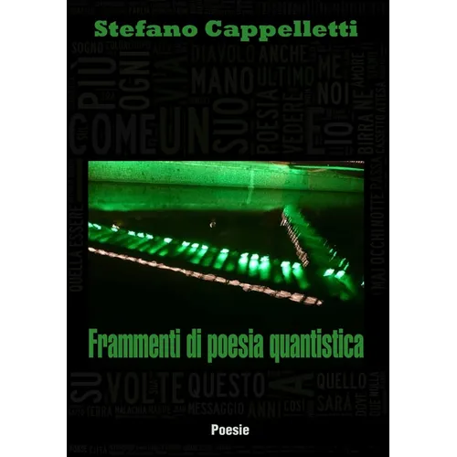 Frammenti di poesia quantistica
