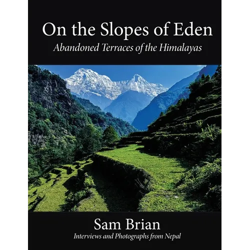 On the Slopes of Eden