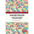 Islam and Evolution: Al-Ghazālī and the Modern Evolutionary Paradigm