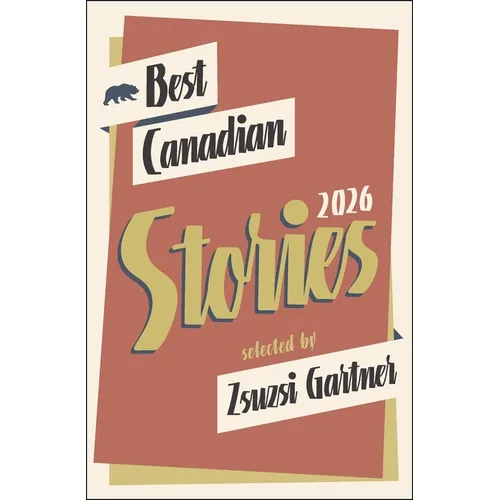 Best Canadian Stories 2026