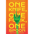 One Knife, One Fork, One Spoon