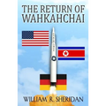 The Return of Wahkahchai