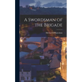 A Swordsman of the Brigade