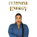 Feminine Energy