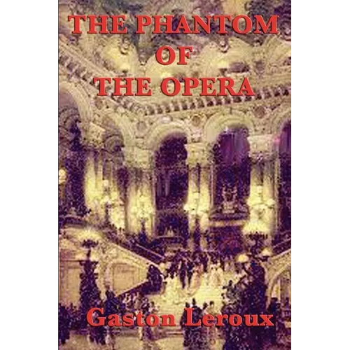 The Phantom of the Opera