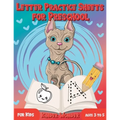 Letter Practice Sheets for Preschool for Kids Ages 3 to 5: Learning Workbook Letter and Number Tracing for Kindergarten with Cute Dog Design