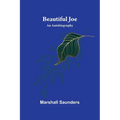 Beautiful Joe: An Autobiography