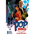 Pop Kill: Killing Your Thirst Deluxe Edition