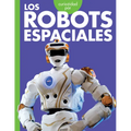 Curiosidad Por Los Robots Espaciales