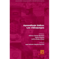 Aprendizaje lúdico: Los videojuegos