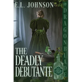 The Deadly Debutante