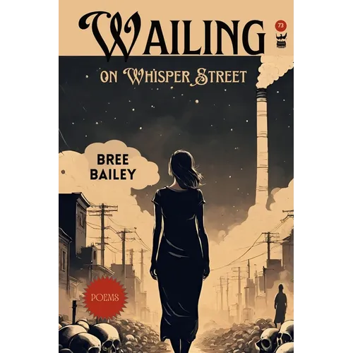 Wailing on Whisper Street