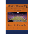 Florida Gators IQ: The Ultimate Test of True Fandom