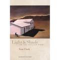 Light and Shade: New and Selected Poems