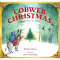 Cobweb Christmas: The Tradition of Tinsel: A Christmas Holiday Book for Kids