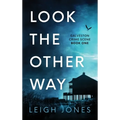 Look The Other Way