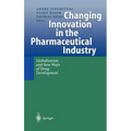 Changing Innovation in the Pharmaceutical Industry: Globalization and New Ways of Drug Development