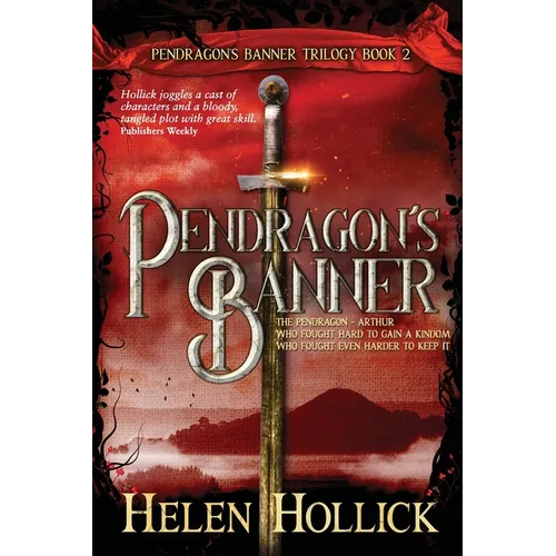 PENDRAGON'S BANNER (The Pendragon's Banner Trilogy Book 2)