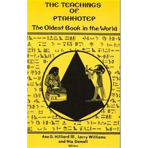 The Teachings of Ptahhotep: The Oldest Book in the World Paperback