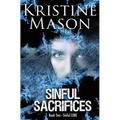 Sinful Sacrifices: Book 2 Sinful C.O.R.E.